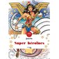 Super-héroïnes DC : Art-thérapie : Grand bloc