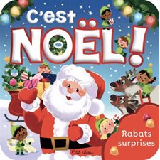 C'est Noël ! : Rabats surprises : P'tit chou : Livre cartonné