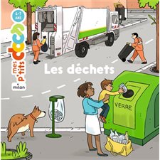 Les déchets : Mes p'tits docs : 4-7 ans