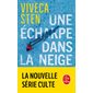 Une écharpe dans la neige (FP) : Le Livre de poche. Policiers & thrillers : POL