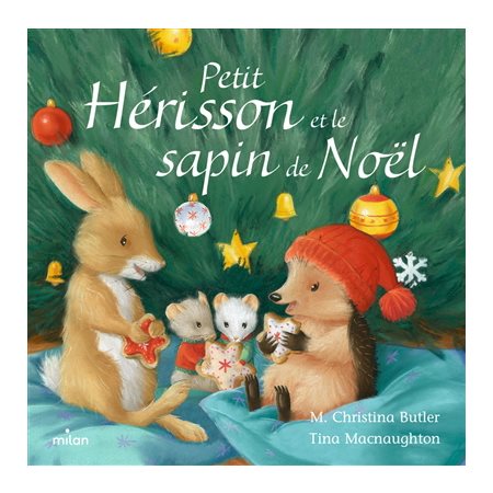 Petit Hérisson et le sapin de Noël : Livre cartonné