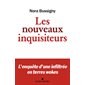 Les nouveaux inquisiteurs : L'enquête d'une infiltrée en terres wokes