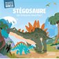 Stégosaure se trouve moche ! : Mes petites histoires de dinos : Couverture rigide