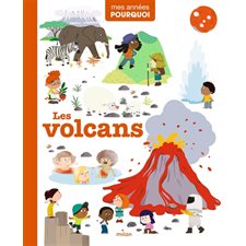 Les volcans : Mes années pourquoi