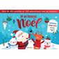 Je m'amuse à Noël : Plus de 100 activités et 100 autocollants tout en couleurs ! : Labyrinthes, grands défis, dessins et beaucoup plus !