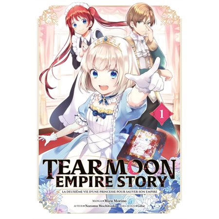 Tearmoon empire story T.01 : Manga : ADT : SEINEN