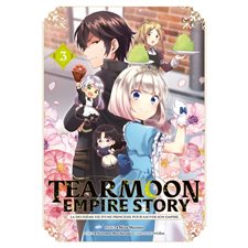 Tearmoon empire story T.03 : Manga : ADT