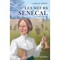 Les soeurs Sénécal T.01 : Le courage de changer : HIS