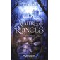 Les ronces T.01 : Le maître des ronces T.01 : FAN