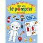 Mon ami le pompier : Livre de jeux avec autocollants : 4+ : Avec plus de 75 autocollants