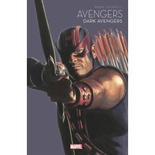 La collection anniversaire T.05 :Dark Avengers : Avengers : Bande dessinée