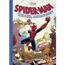 Spider-Man : Animaux, rassemblement ! : Marvel kids : Bande dessinée