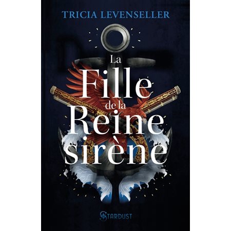 La fille de la reine sirène : 15-17