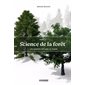 Science de la forêt T.03 : Les arbres défiant le temps