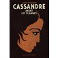 Cassandre avant les flammes : 12-14