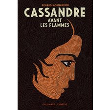 Cassandre avant les flammes : 12-14