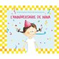 L'anniversaire de Nina : Couverture rigide