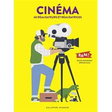 Cinéma : 40 réalisateurs et réalisatrices : Bam !