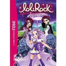 Lolirock T.39 : L'union fait la force : 6-8