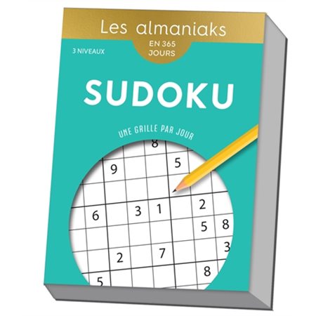 Sudoku : En 365 jours : Une grille par jour, 3 niveaux : Les almaniaks, jour par jour : Vie pratique