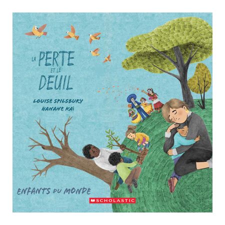 La perte et le deuil : Enfants du monde : DUL