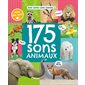 175 sons animaux : Mon super livre sonore