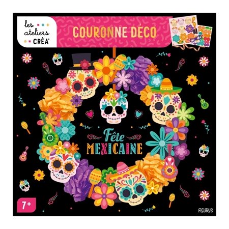 Couronne déco : Fête mexicaine : 7 + : 3 planches prédécoupées + 1 planche de stickers + 4 feuilles de papier de soie orange + 4 violet + 1 fil de coton + 1 ruban de satin + 350 carrés autocollants e