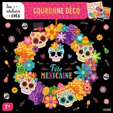 Couronne déco : Fête mexicaine : 7 + : 3 planches prédécoupées + 1 planche de stickers + 4 feuilles de papier de soie orange + 4 violet + 1 fil de coton + 1 ruban de satin + 350 carrés autocollants e