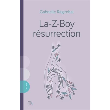 La-Z-Boy résurrection : Poésie