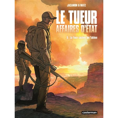 Le Tueur : Affaires d'Etat T.05 : La face cachée de l'abîme : Bande dessinée