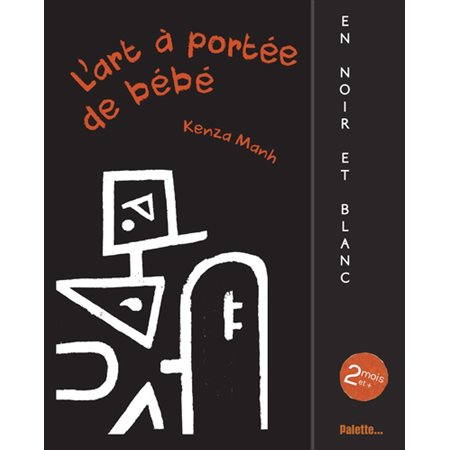 L'art à portée de bébé : En noir et blanc : Livre cartonné