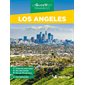 Los Angeles, Le guide vert. Week-end