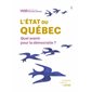 L'état du Québec : Quel avenir pour la démocratie ?