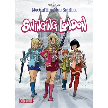 MacGuffin & Alan Smithee T.05 : Swinging London : Bande dessinée