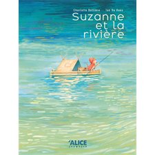 Suzanne et la rivière : Couverture rigide