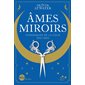 Chroniques de la cour des faës T.01 : Ames miroirs : 12-14