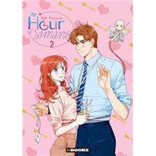 An hour of romance T.02 : Manga : ADT