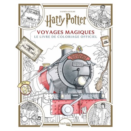 Coloriage Harry Potter : Voyages Magiques : Le livre de coloriage officiel