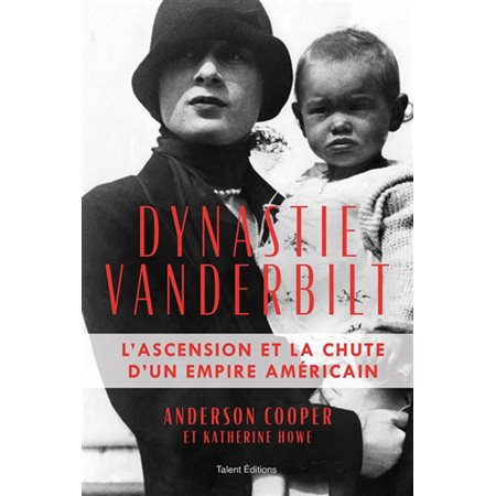 Dynastie Vanderbilt : L'ascension et la chute d'un empire américain : Business
