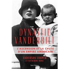 Dynastie Vanderbilt : L'ascension et la chute d'un empire américain : Business