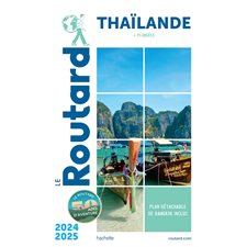 Thaïlande : + plongées : 2024-2025 (Routard) : Le guide du routard