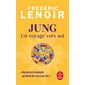 Jung, un voyage vers soi (FP) : Le Livre de poche. Documents