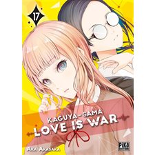 Kaguya-sama : love is war T.17 : Manga : ADT