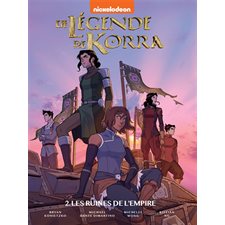 La légende de Korra T.02 : Les ruines de l'empire : Bande dessinée