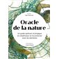 Oracle de la nature Cantigee : Guide spirituel pour se reconnecter à la nature