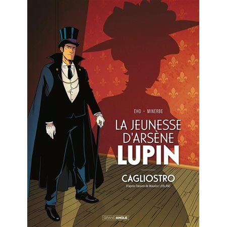 La jeunesse d'Arsène Lupin : Cagliostro : Arsène Lupin : Bande dessinée
