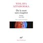 De la mort sans exagérer : poèmes : 1957-2009 : Poésie
