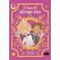 Les attrape-fées T.02 : Bienvenue à Fénostra : 6-8