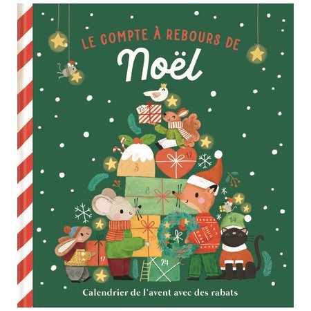 Le compte à rebours de Noël : Calendrier de l'Avent avec des rabats : Livre cartonné