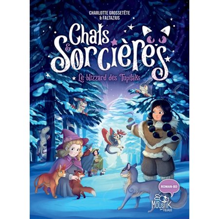 Chats & sorcières T.04 : Le blizzard des Tupilaks : 6-8